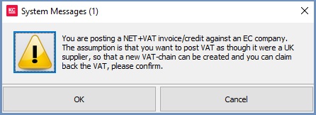 Confirmation dialog box, asking "You are posting a NET+VAT invoice/credit against an EC company.  The assumption is that you want to post VAT as though it were a UK supplier, so that a new VAT-chain can be created and you can claim back the VAT; please confirm" and prompting for a Yes/No response.